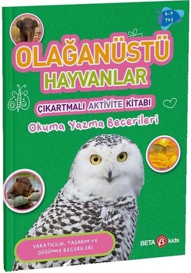 Olağanüstü Hayvanlar - Çıkartmalı Aktivite Kitabı - Buket Kurt - Beta Kids