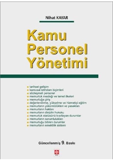 Kamu Personel Yönetimi 9.Baskı/Nihat Kayar