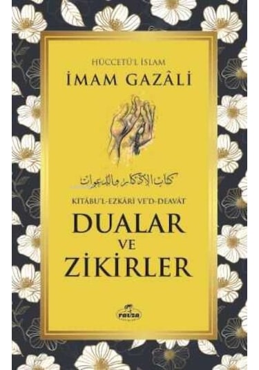 Dualar Ve Zikirler - Imam Gazali
