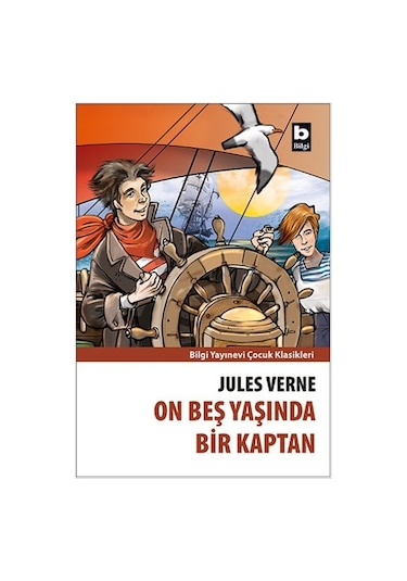 On Beş Yaşında Bir Kaptan - Jules Verne - Bilgi Yayınevi