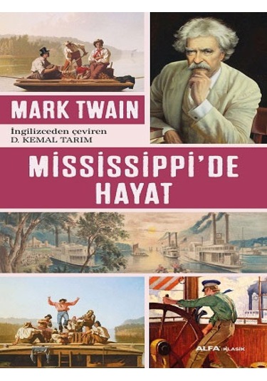 Mississippi'de Hayat - Mark Twain - Alfa Yayıncılık