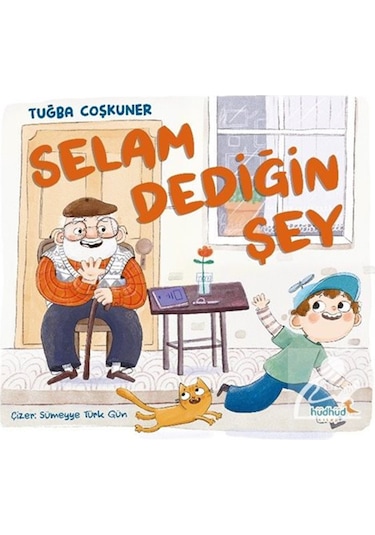 Selam Dediğin Şey / Tuğba Coşkuner
