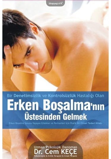 Erken Boşalma'nın Üstesinden Gelmek - A. Cem Keçe - Pusula Yayınevi