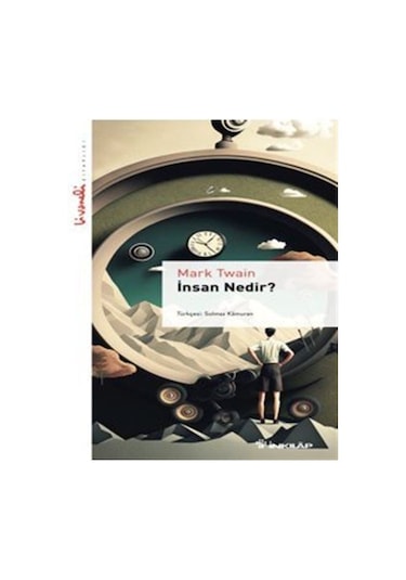 İnsan Nedir? - Livaneli Kitaplığı - Mark Twain - İnkılap Kitabevi