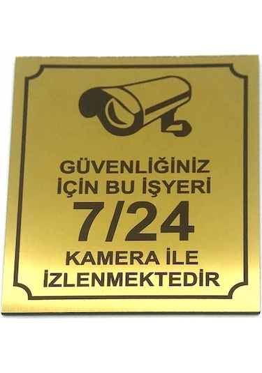 Güvenliğiniz Için Bu Işyeri 7-24 Kamera Ile Izlenmektedir Tabela