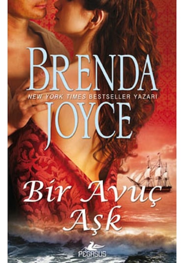 Bir Avuç Aşk - Brenda Joyce - Pegasus