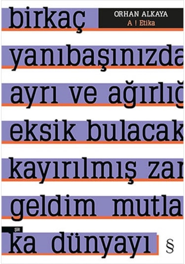 A Etika + Parçalanmış Divan + Tuz Günleri + Okuma Sticker'ları