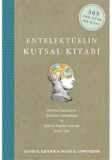 Entelektüelin Kutsal Kitabı  - Noah D. Oppenheim -  David S. Kidder - Maya Kitap