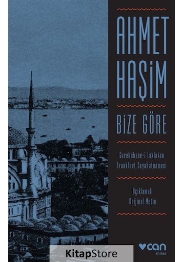 Kitapstore Bize Göre ( Metin) / Ahmet Haşim