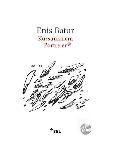 Kurşunkalem Portreler / Enis Batur