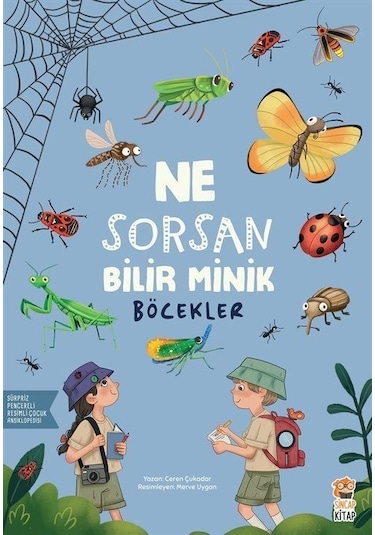 Sincap Kitap Ne Sorsan Bilir Minik / Böcekler / Ceren Çukadar