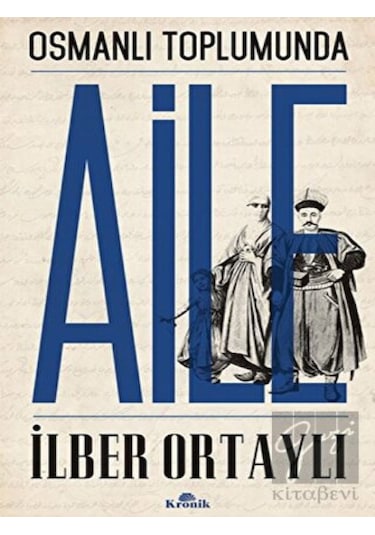 Osmanlı Toplumunda Aile -  Kronik Kitap