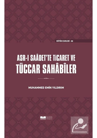 Asr-I Saadet'Te Ticaret Ve Tüccar Sahabiler (Ciltli) / Muhamme... 9786057689511