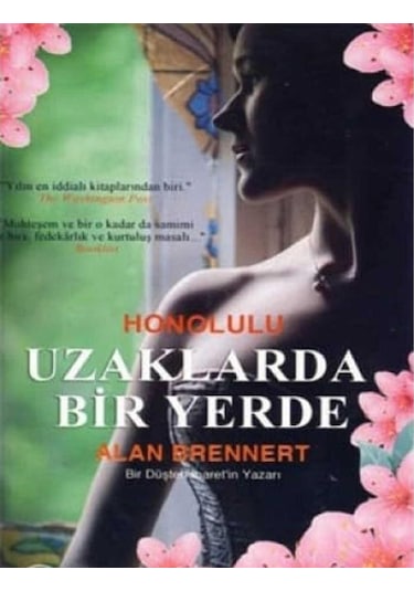Uzaklarda Bir Yerde - Alan Brennert İlk Baskı 2010