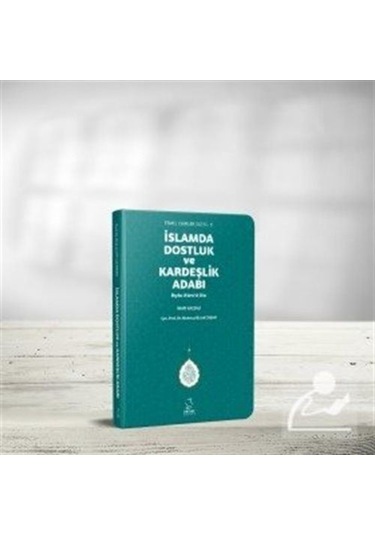 İslam'da Dostluk ve Kardeşlik Adabı (Cep Boy) / İmam Gazali 9789752420076