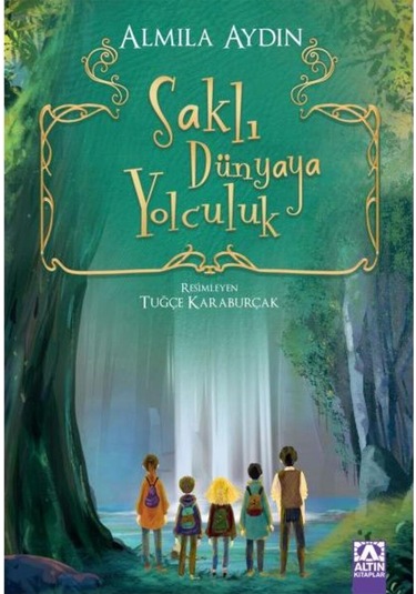 Saklı Dünyaya Yolculuk