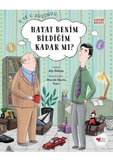 Hayat Benim Bildiğim Kadar mı? - Alfabe Bulutu 5 - Alp Gökalp - Can Çocuk Yayınları