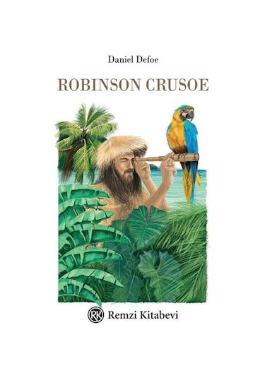 Robinson Crusoe - Ciltli Özel Tasarım - Daniel Defoe - Remzi Kitabevi