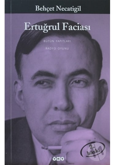 Ertuğrul Faciası - Behçet Necatigil