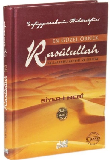 En Güzel Örnek Rasulullah S.a.v.s / Siyer-i Nebi Ciltli / ...