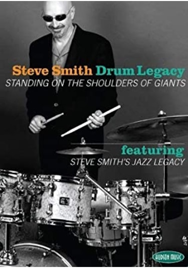 Steve Smith Drum Legacy Standing On The Shoulders Of Giants