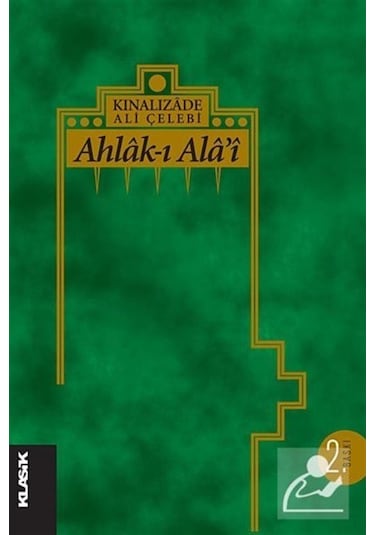 Ahlak-ı Ala'i - Ali Efendi - Klasik Yayınları
