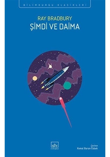 Şimdi Ve Daima / Ray Bradbury