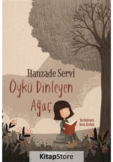Öykü Dinleyen Ağaç / Hanzade Servi