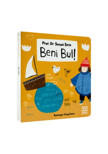 Beni Bul!-Selçuk Şirin -Mundi Çocuk