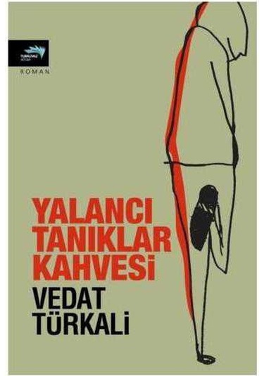 Yalancı Tanıklar Kahvesi-vedat Türkali