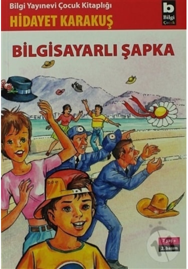 Bilgisayarlı Şapka - Hidayet Karakuş - Bilgi Yayınevi