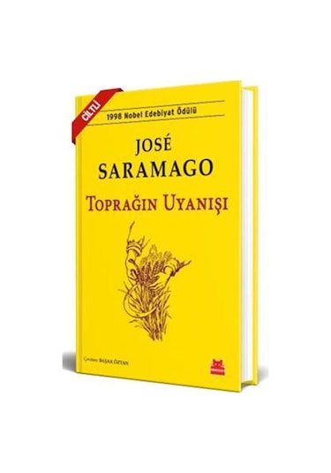 Toprağın Uyanışı Ciltli / Jose Saramago