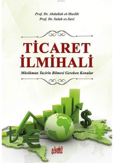 Ticaret Ilmihali; Müslüman Tacirin Bilmesi Gereken