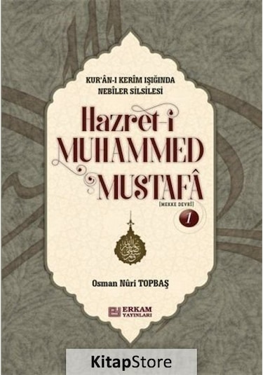 Hazreti Muhammed Mustafa 1 Mekke Devri Ciltli / Osman Nur...