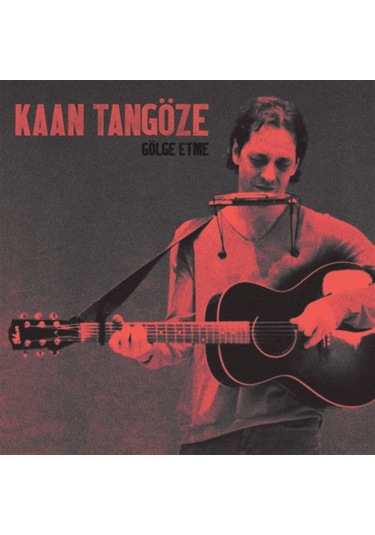 Kaan Tangöze- Gölge Etme (CD)
