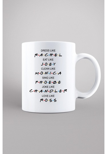Friends Eat Like Joey Sing Like Phoebe Mug Kupa Bardak