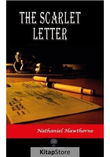The Scarlet Letter - Nathaniel Hawthorne