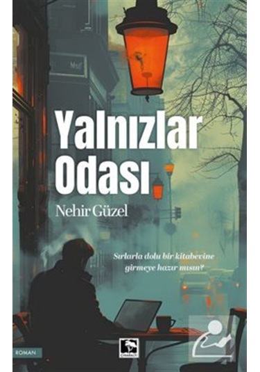 Yalnızlar Odası / Nehir Güzel