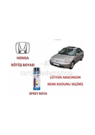 Honda Civic 2001-2005 Rötüş Boyası Araç Renk Koduna Özel Sprey (520384784)