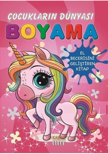 Çocukların Dünyası Boyama Kitabı 5 / Tek Boynuzlu At / Kolektif