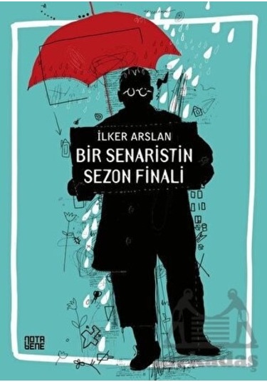 Bir Senaristin Sezon Finali - İlker Arslan - Nota Bene Yayınları