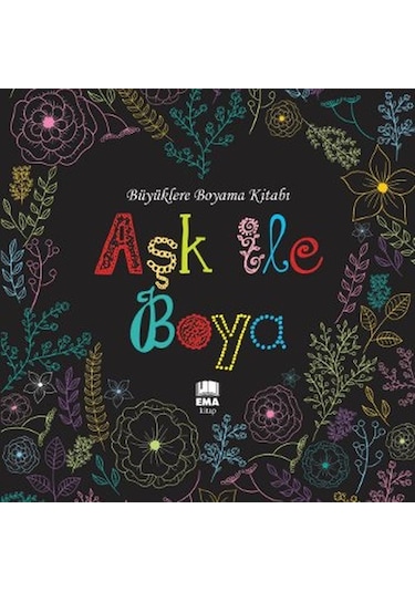 Ema Büyüklere Boyama Aşk İle Boya