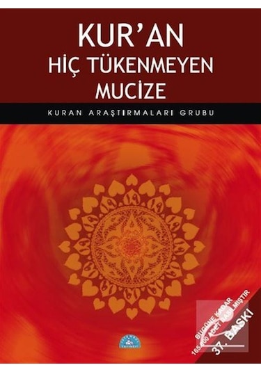 Kur'An Hiç Tükenmeyen Mucize / Kuran Araştırmaları Grubu