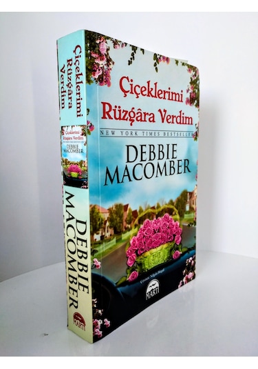 Çiçeklerimi Rüzgara Verdim Debbie Macomber