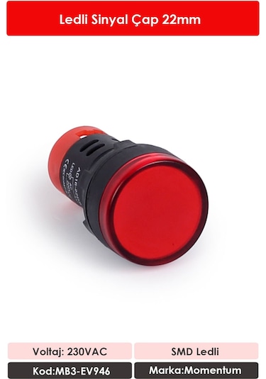 Momentum 22mm Led Sinyal Lambası 230VAC Kırmızı MB3-EV946