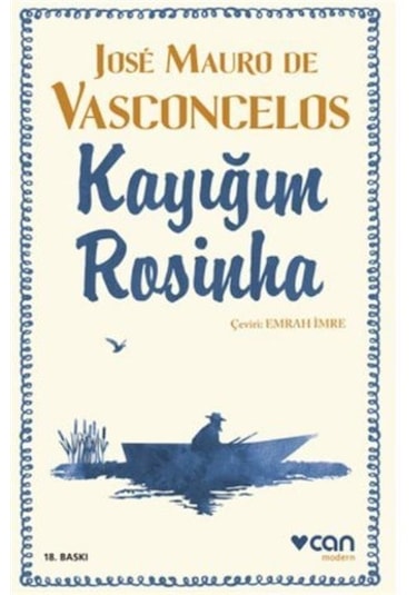 Kayığım Rosinha / Jose Mauro De Vasconcelos - Can Yayınları