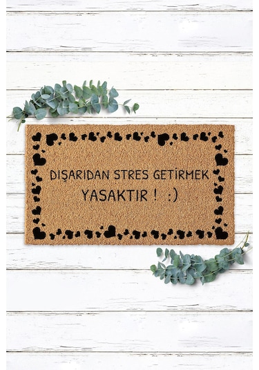 Kalpli Çerçeve Dışarıdan Stres Getirmek Yasaktır Paspas