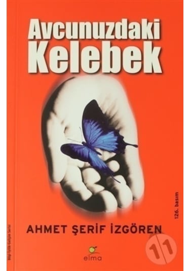 Avcunuzdaki Kelebek - Ahmet Şerif İzgören - 126.Baskı