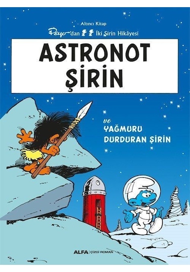Astronot Şirin Ve Yağmuru Durduran Şirin / Şirinler 6 / Peyo