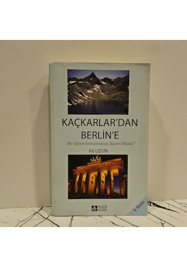 Kaçkarlar' Dan Berlin'e Bir Eğitim Gönüllüsünün Yaşam Öyküsü